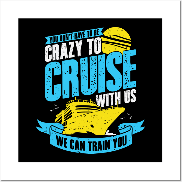 Cruising Cruise Ship Vacation Holiday Gift Wall Art by Dolde08